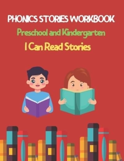 Cover for Lubawi · Phonics Stories Workbook: For Preschool and Kindergartens I can read CVC Phonics Reading Comprehension Passage (Paperback Bog) (2021)