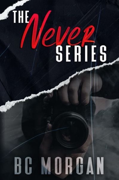 Cover for B C Morgan · The Never Series: The Complete Series (Paperback Book) (2021)