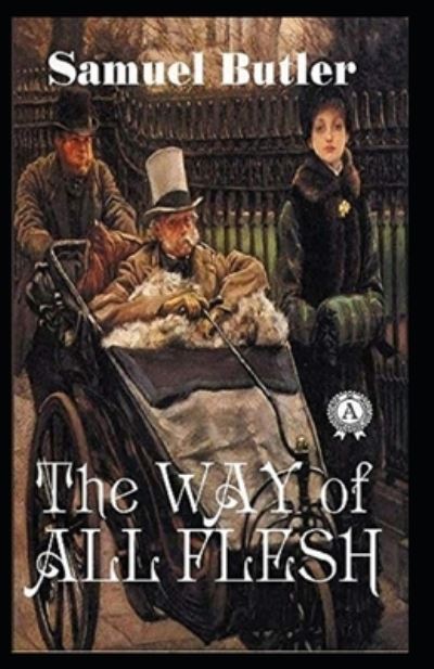 Cover for Samuel Butler · The Way of All Flesh Illustrated (Pocketbok) (2021)