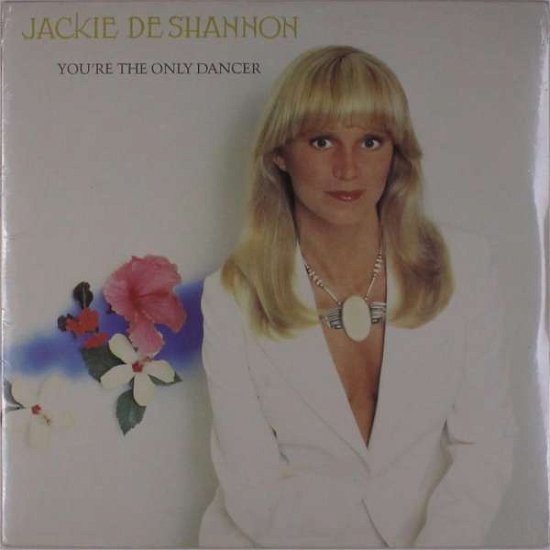 Cover for Jackie Deshannon · You're The Only Dancer (LP) (2015)