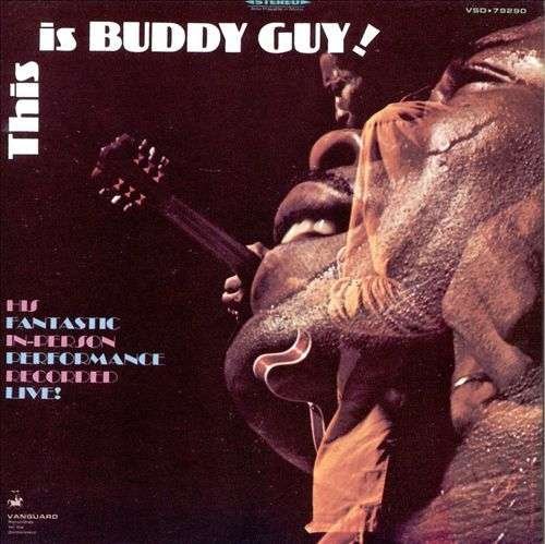 This is Buddy Guy - Buddy Guy - Musik - Vanguard - 0015707929011 - 2010