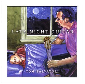 Cover for Tom Salvatori · Late Night Guitar (CD) (2002)