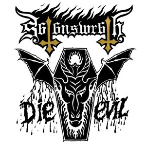 Cover for Satan's Wrath · Die Evil (LP) (2022)