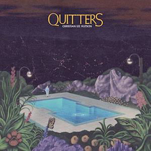 Quitters - Christian Lee Hutson - Music - ANTI - 0045778784011 - April 1, 2022