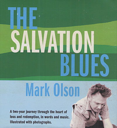 Salvation Blues - Mark Olson - Musikk - WARNER MUSIC CANADA - 0081227998011 - 21. august 2023