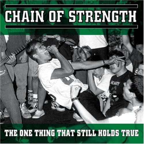 The One Thing That Still Holds True - Chain of Strength - Música - REVELATION - 0098796001011 - 15 de julho de 2013