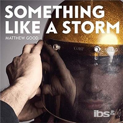 Cover for Matthew Good · Something Like A Storm (LP) (2018)