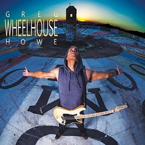 Cover for Greg Howe · Wheelhouse (CD) (2017)