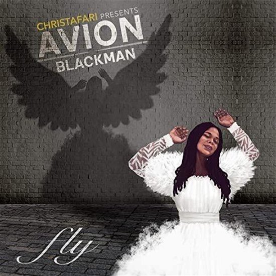 Cover for Avion Blackman · Avion Blackman - Fly (CD) (2021)