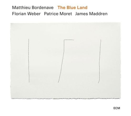 The Blue Land - Matthieu Bordenave - Music - ECM - 0602458993011 - April 5, 2024