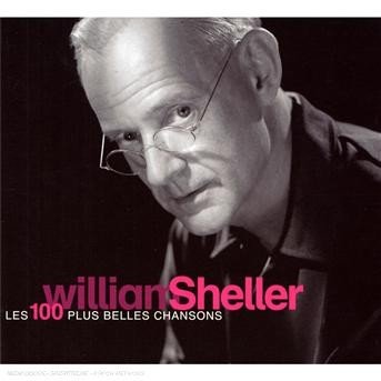 Cover for William Sheller · Les 100 Plus Belles Chansons (CD) [Box set] (2011)