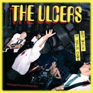 Cover for The Ulcers · Hot Skin &amp; Cold Cash (LP) (2004)