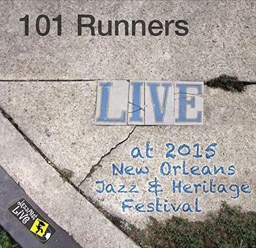 Cover for 101 Runners · Jazzfest 2015 (CD) (2015)