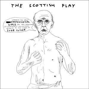 Cover for Parenthetical Girls · The Scottish Play (10&quot;) (2019)