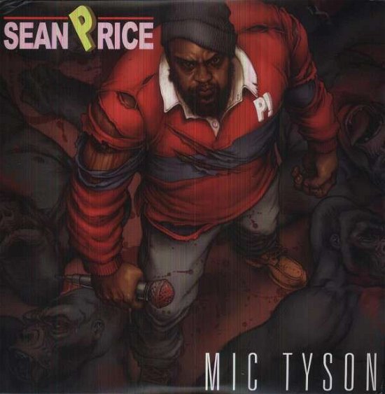 Mic Tyson - Sean Price - Musiikki - DUCK DOWN - 0693461223011 - perjantai 21. huhtikuuta 2017