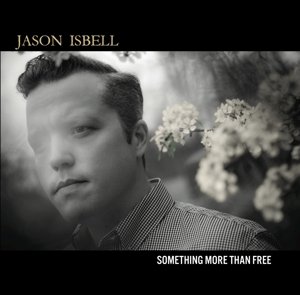 Cover for Jason Isbell · Something More Than Free (LP) [180 gram, Deluxe edition] (2015)