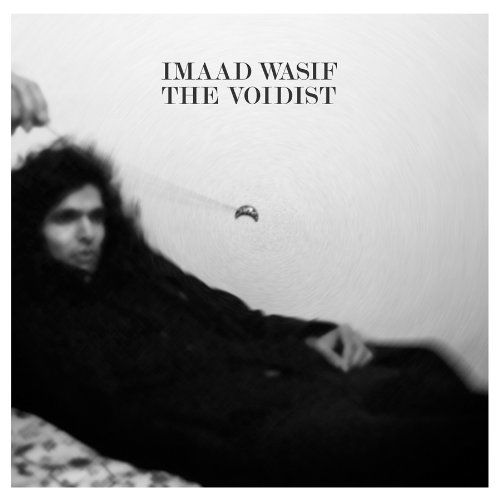 Cover for Imaad Wasif · Voidist (LP) (2014)