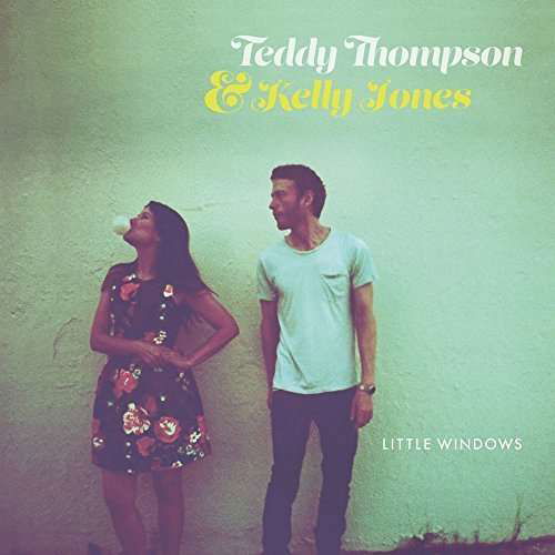 Little Windows - Thompson, Teddy & Kelly Jones - Musiikki - COOKING VINYL - 0711297513011 - torstai 31. maaliskuuta 2016