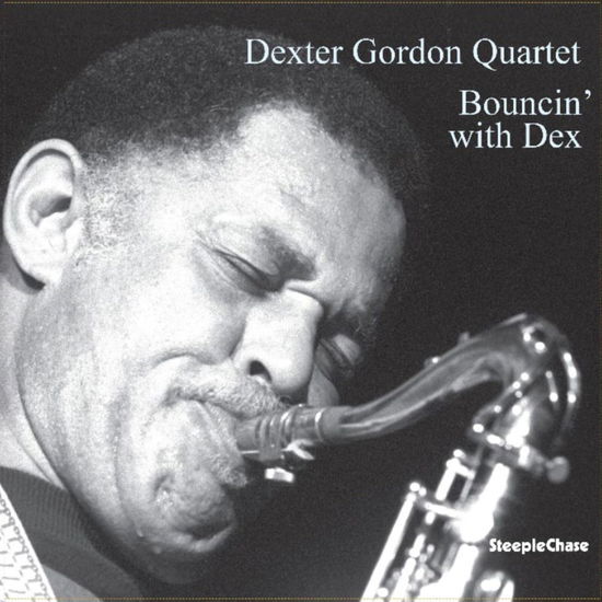 Bouncin' With Dex - Dexter -Quartet- Gordon - Music - STEEPLECHASE - 0716043106011 - August 25, 2023