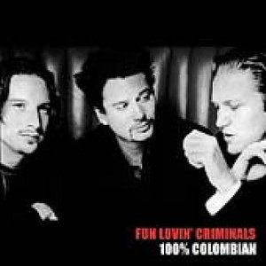 Cover for Fun Lovin' Criminals · 100% Colombian (LP) (2008)