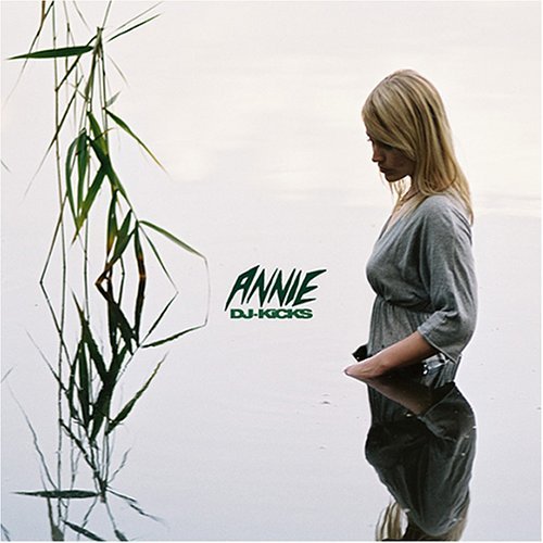 DJ Kicks - Annie - Música - !K7 Records - 0730003719011 - 17 de outubro de 2005