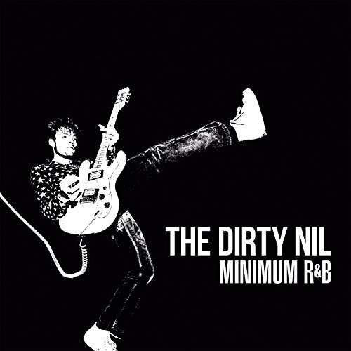 Cover for Dirty Nil · Minimum R&amp;b (LP) (2017)