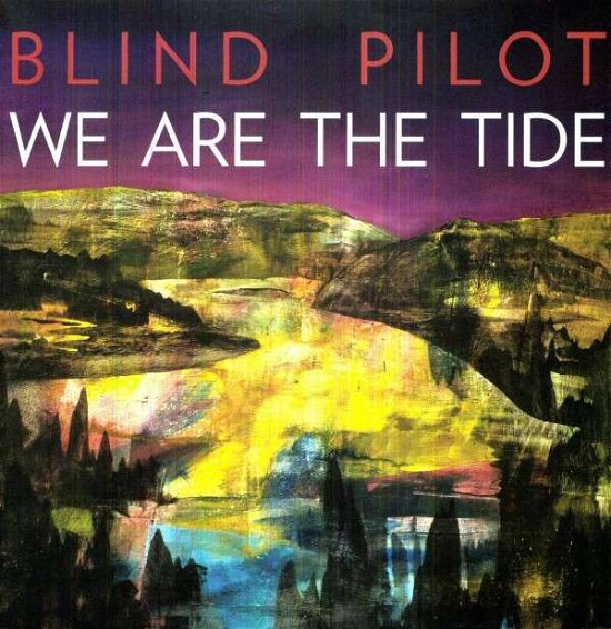 Cover for Blind Pilot · We Are the Tide (LP) (2011)