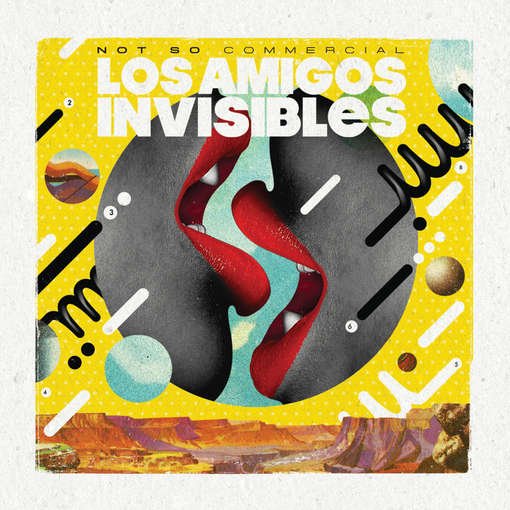 Cover for Los Amigos Invisibles · Not So Commercial (CD) (2011)