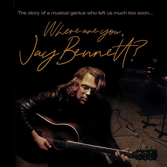 Cover for Jay Bennett · Where Are You. Jay Bennett? (Rsd 2022) (LP) (2022)