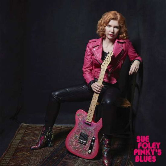 Pinky's Blues - Sue Foley - Musiikki - ROCK - 0772532143011 - perjantai 5. marraskuuta 2021