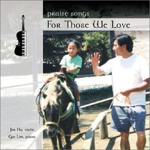 For Those We Love - Ho/lim - Música - Jim Ho, violin and Gee Lim, piano - 0798936600011 - 17 de diciembre de 2002