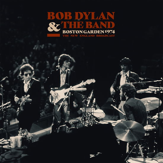 Boston Garden 1974 - Bob Dylan & the Band - Muzyka - PARACHUTE - 0803341533011 - 20 września 2024