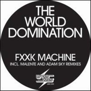 Cover for World Domination · Fuck Machine (12&quot;) (2008)