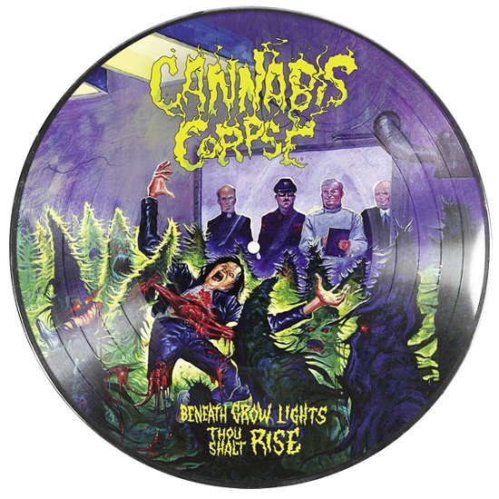 Cover for Cannabis Corpse · Beneath Grow Lights Thou Shalt Rise (LP) [Picture Disc edition] (2021)