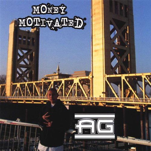 Cover for Ag · Money Motivated (CD) (2007)
