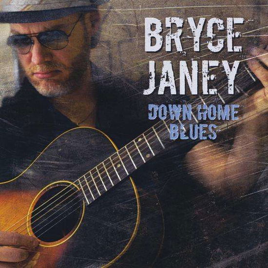 Cover for Bryce Janey · Down Home Blues (CD) (2011)