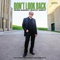 Don't Look Back - Senensky, Bernie -Quartet / Quintet- - Musique - MVD - 0875531021011 - 4 février 2022