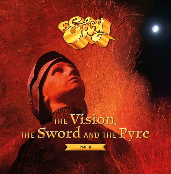 Cover for Eloy · Vision, The Sword And The Pyre Pt.Ii (LP) (2019)