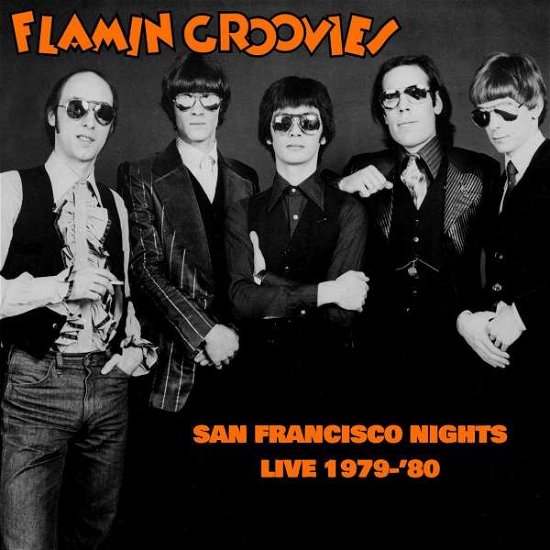 Cover for Flamin Groovies · Flamin Groovies - San Francisco Nights - Live 1979-80 (CD) (2017)