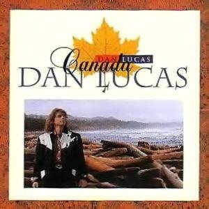 Cover for Dan Lucas · Canada (CD) [Reissue edition] (2008)