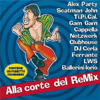 Cover for Adriano Celentano · Alla Corte Del-Remix (CD) (2012)
