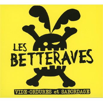 Cover for Les Betteraves · Vide-Ordures Et Sabordage (CD) (2017)