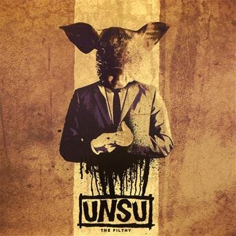 Cover for Unsu · The Filthy (CD) (2013)