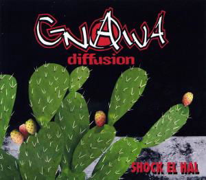 Shock El Hal - Gnawa Diffusion - Musiikki - KAMIYAD - 3770003260011 - keskiviikko 5. kesäkuuta 2019