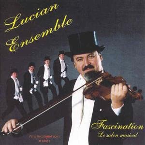 Cover for Lucian Ensemble / Boulanger / Sarasate / Kalman · Fascination: Le Salon Musical (CD) (2000)