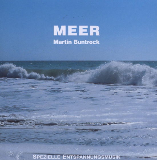 Martin Buntrock · Meer (CD) (2009)