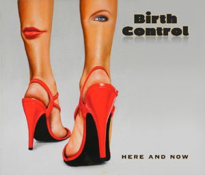 Here And Now - Birth Control - Música - LOOK AT ME RECORDS - 4024597160011 - 7 de maio de 2021