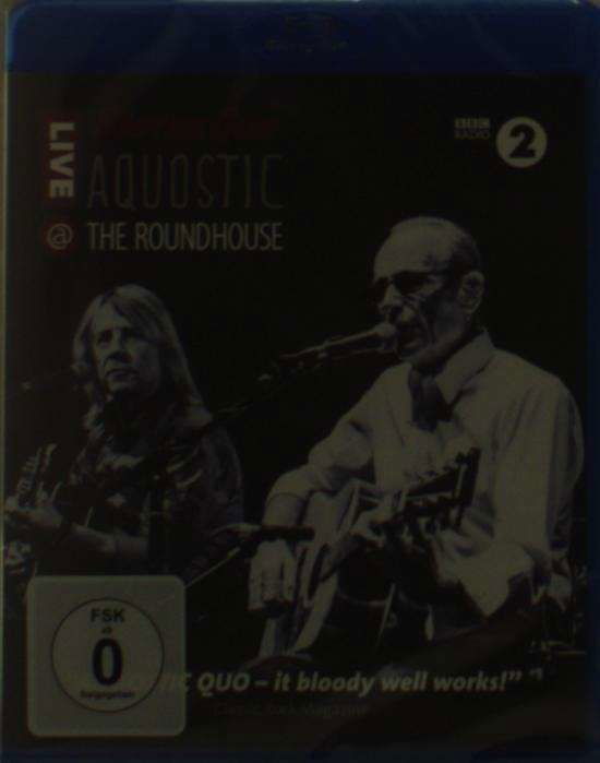 Cover for Status Quo · Aquostic! Live At The Roundhouse (Blu-ray) (2020)