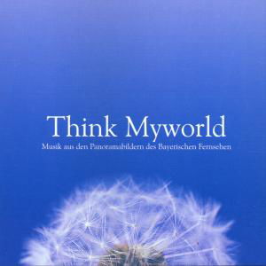 Cover for Think Myworld (CD) (2010)