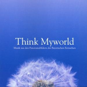 Think Myworld (CD) (2010)